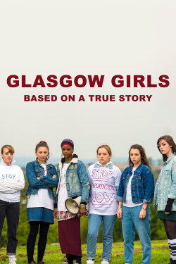 Glasgow Girls (2014) Glasgow Girls (2014)