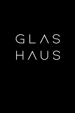 Glashaus (2019)