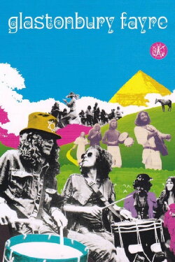 Glastonbury Fayre (1972) Glastonbury Fayre (1972)