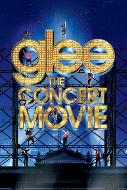 Glee: The Concert Movie (2011) Glee: The Concert Movie (2011)
