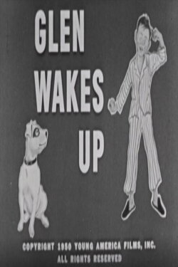 Glen Wakes Up (1950) Glen Wakes Up (1950)