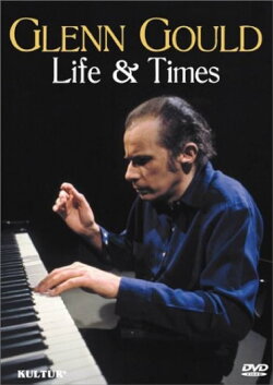 Glenn Gould: Life & Times (2003) Glenn Gould: Life & Times (2003)