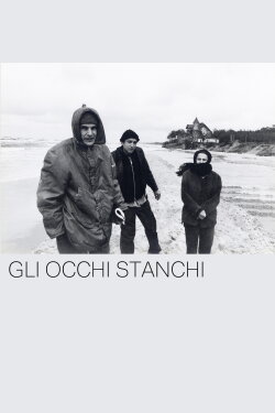 Gli occhi stanchi (1995)