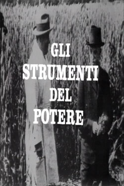 Gli strumenti del potere. 1925/1926 la dittatura fascista (1975) Gli strumenti del potere. 1925/1926 la dittatura fascista (1975)