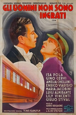 Gli uomini non sono ingrati (1937) Gli uomini non sono ingrati (1937)