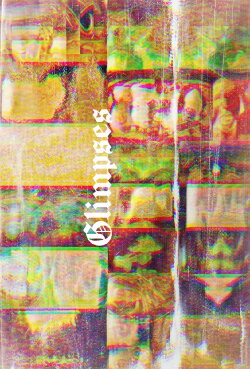 Glimpses {I — XXX} (2023) Glimpses {I — XXX} (2023)
