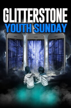 Glitterstone Youth Sunday (2021) Glitterstone Youth Sunday (2021)