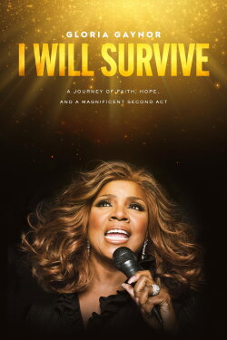 Gloria Gaynor: I Will Survive (2024)