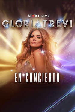 Gloria Trevi | En Concierto (2023) Gloria Trevi | En Concierto (2023)