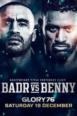 GLORY 76: Badr vs. Benny (2020) GLORY 76: Badr vs. Benny (2020)