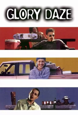 Glory Daze (1995) Glory Daze (1995)