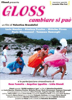 Gloss - Cambiare si può (2007) Gloss - Cambiare si può (2007)