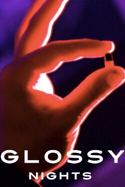 Glossy Nights (2020)