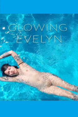 Glowing Evelyn (2023)