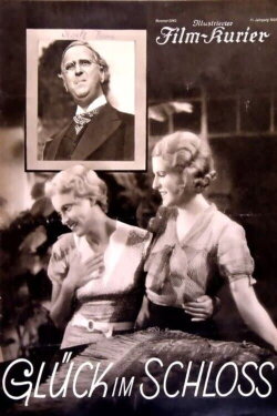 Glück im Schloß (1933) Glück im Schloß (1933)