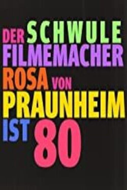 Glückskind: Der schwule Filmemacher Rosa von Praunheim ist 80 (2022) Glückskind: Der schwule Filmemacher Rosa von Praunheim ist 80 (2022)