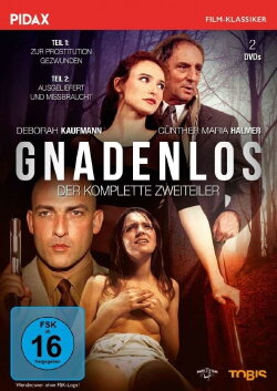 Gnadenlos - Zur Prostitution gezwungen (1996) Gnadenlos - Zur Prostitution gezwungen (1996)
