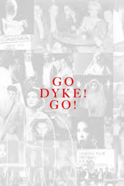 Go Dyke! Go! (1998) Go Dyke! Go! (1998)
