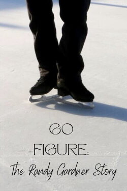 Go Figure: the Randy Gardner Story (2020) Go Figure: the Randy Gardner Story (2020)