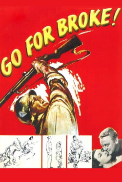 Go for Broke! (1951) Go for Broke! (1951)