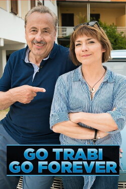 Go Trabi Go forever (2015) Go Trabi Go forever (2015)