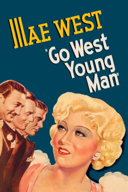 Go West Young Man (1936) Go West Young Man (1936)