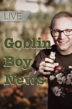 Goblin Boy News (2018) Goblin Boy News (2018)