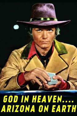 God in Heaven... Arizona on Earth (1972)