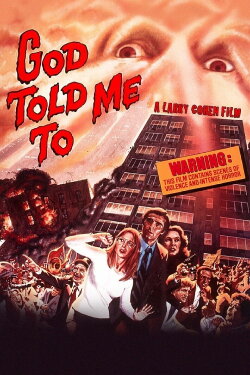 God Told Me To (1976) God Told Me To (1976)