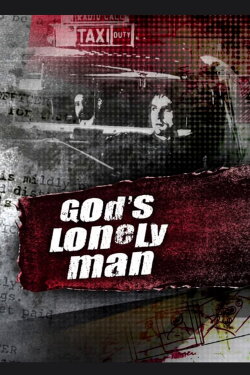 God's Lonely Man (2007) God's Lonely Man (2007)