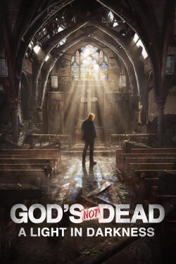 God's Not Dead: A Light in Darkness (2018) God's Not Dead: A Light in Darkness (2018)