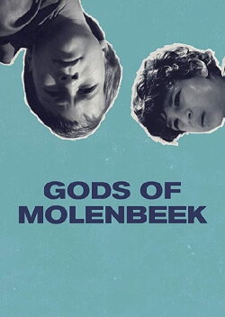 Gods of Molenbeek (2019) Gods of Molenbeek (2019)