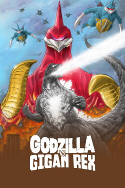 Godzilla vs. Gigan Rex (2022)