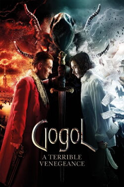 Gogol. A Terrible Vengeance (2018) Gogol. A Terrible Vengeance (2018)
