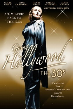 Going Hollywood: The '30s (1984)