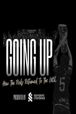 GOING UP: How the Reds Returned to the WSL (2022) GOING UP: How the Reds Returned to the WSL (2022)