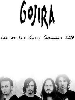 Gojira: Live at Les Vieilles Charrues 2010 (2010) Gojira: Live at Les Vieilles Charrues 2010 (2010)