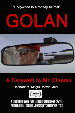 Golan: A Farewell to Mr Cinema (2015) Golan: A Farewell to Mr Cinema (2015)