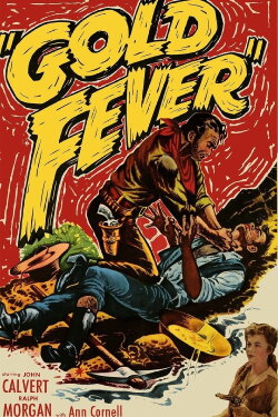 Gold Fever (1952) Gold Fever (1952)