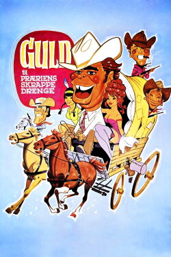 Gold for the Tough Guys of the Prairie (1971) Gold for the Tough Guys of the Prairie (1971)