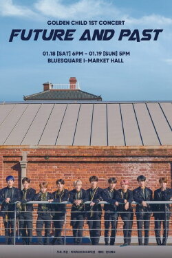 GOLDEN CHILD 1st CONCERT GOLDEN CHILD 1st CONCERT