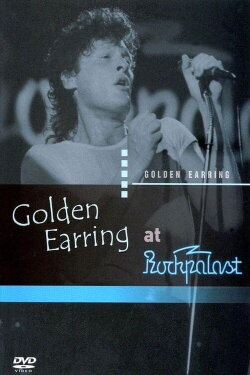 Golden Earring: At Rockpalast (1982) Golden Earring: At Rockpalast (1982)