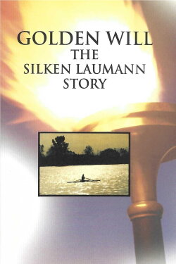 Golden Will: The Silken Laumann Story (1996) Golden Will: The Silken Laumann Story (1996)