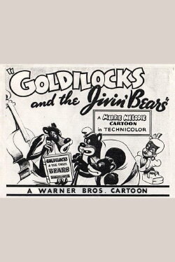 Goldilocks and the Jivin' Bears (1944) Goldilocks and the Jivin' Bears (1944)