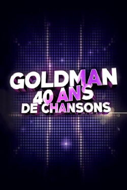 Goldman 40 Ans De Chansons (2018)