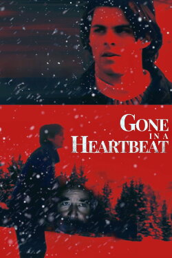 Gone in a Heartbeat (1996) Gone in a Heartbeat (1996)