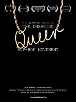 Gonna Sip That Sip, Hit That Dip: The Emerging Queer Hip-Hop Movement (2015)