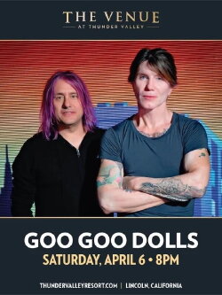 Goo Goo Dolls - The Venue at Thunder Valley, Lincoln, CA (2024) Goo Goo Dolls - The Venue at Thunder Valley, Lincoln, CA (2024)