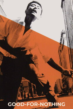 Good-for-Nothing (1960) Good-for-Nothing (1960)