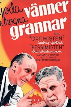Good Friends and Faithful Neighbours (1938) Good Friends and Faithful Neighbours (1938)
